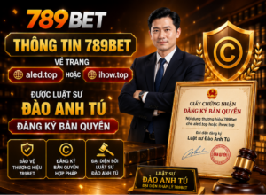 Thông tin 789Bet về trang aled.top hoặc 789betagency.st được Luật sư Đào Anh Tú đăng ký bản quyền